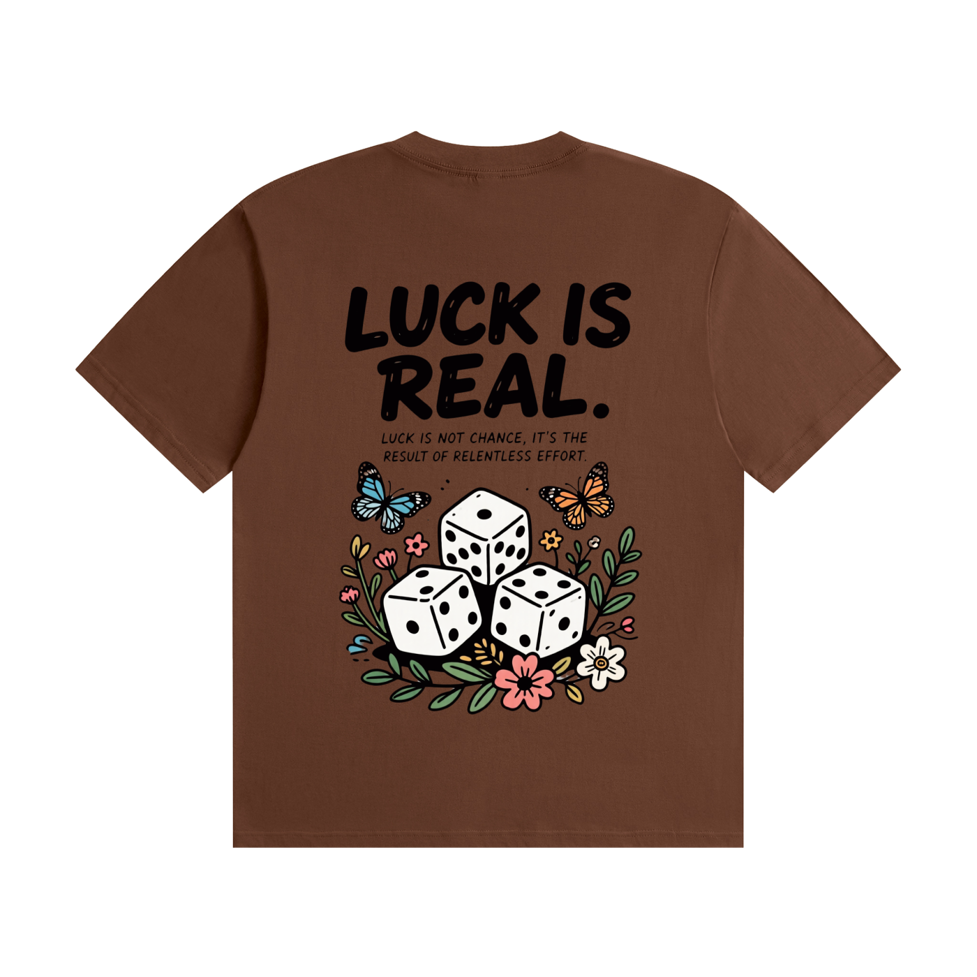 Luck is real T-Shirt
