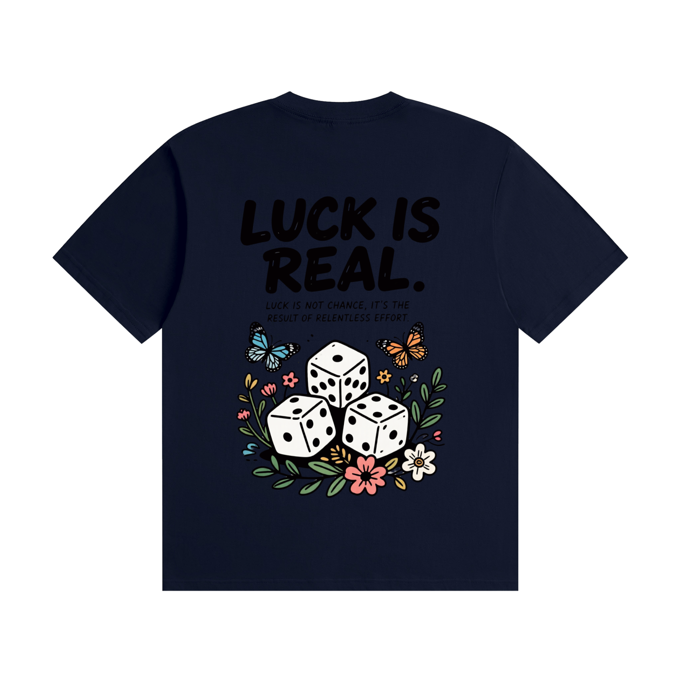 Luck is real T-Shirt